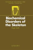 Biochemical Disorders of the Skeleton (eBook, PDF)