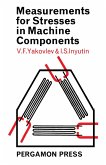 Measurements for Stresses in Machine Components (eBook, PDF)