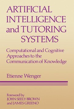 Artificial Intelligence and Tutoring Systems (eBook, PDF) - Wenger, Etienne