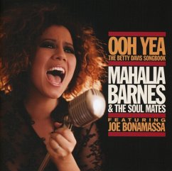Ooh Yea-The Betty Davis Songbook Feat. J.Bonamassa - Barnes,Mahalia & The Soul Mates