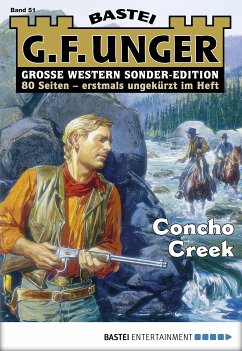 Concho Creek / G. F. Unger Sonder-Edition Bd.51 (eBook, ePUB) - Unger, G. F.