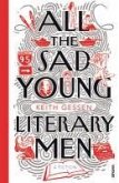 All the Sad Young Literary Men (eBook, ePUB)