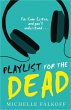 Playlist for the Dead (eBook, ePUB) - Bild 1