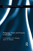 Pedagogy, Praxis and Purpose in Education (eBook, ePUB)
