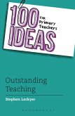 100 Ideas for Primary Teachers: Outstanding Teaching (eBook, PDF)