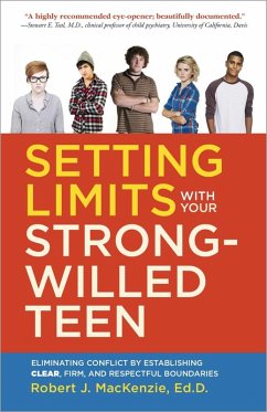 Setting Limits with your Strong-Willed Teen (eBook, ePUB) - Mackenzie, Robert J.