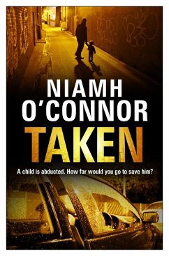 Taken (eBook, ePUB) - O'Connor, Niamh