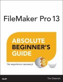 FileMaker Pro 13 Absolute Beginner's Guide (eBook, ePUB)