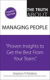 Truth About Managing People, The (eBook, ePUB)