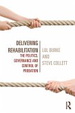 Delivering Rehabilitation (eBook, PDF)