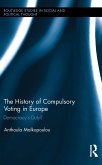The History of Compulsory Voting in Europe (eBook, PDF)