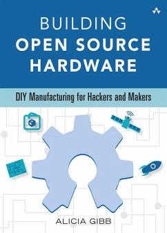 Building Open Source Hardware (eBook, ePUB) - Gibb, Alicia