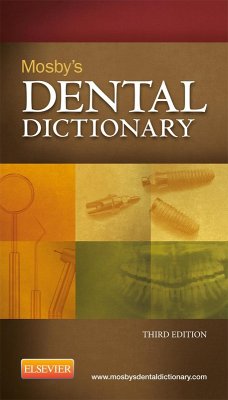 Mosby's Dental Dictionary - E-Book (eBook, ePUB) - Mosby