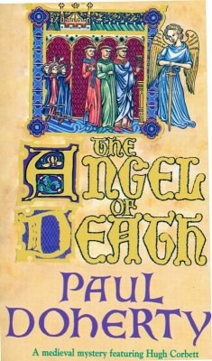 The Angel of Death (Hugh Corbett Mysteries, Book 4) (eBook, ePUB) - Doherty, Paul