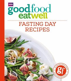 Cover Good Food Eat Well: Fasting Day Recipes (eBook, ePUB)