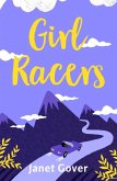 Girl Racers (eBook, ePUB)