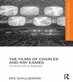 The Films of Charles and Ray Eames (eBook, ePUB)