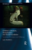 Children's Literature, Domestication, and Social Foundation (eBook, ePUB)