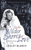 On the Wilder Shores of Love (eBook, ePUB)