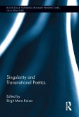 Singularity and Transnational Poetics (eBook, ePUB)
