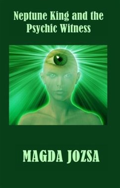 Cover Neptune King and the Psychic Witness (eBook, ePUB)