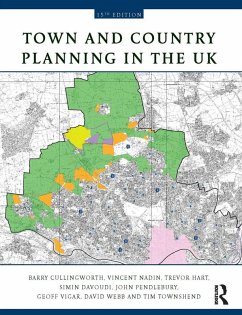 Town and Country Planning in the UK (eBook, ePUB) - Davoudi, Simin; Webb, David; Vigar, Geoff; Pendlebury, John; Townshend, Tim; Hart, Trevor; Nadin, Vincent
