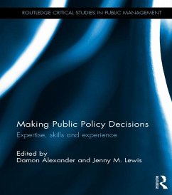 Making Public Policy Decisions (eBook, ePUB) Making Public Policy Decisions (eBook, ePUB)