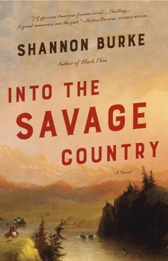 Into the Savage Country (eBook, ePUB) - Burke, Shannon