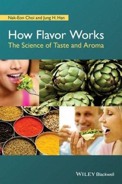 How Flavor Works (eBook, ePUB) - Choi, Nak-Eon; Han, Jung H.