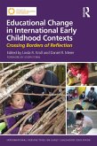 Educational Change in International Early Childhood Contexts (eBook, ePUB)