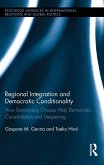 Regional Integration and Democratic Conditionality (eBook, ePUB)