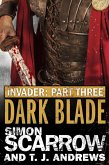 Invader: Dark Blade (3 in the Invader Novella Series) (eBook, ePUB)