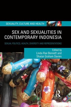 Sex and Sexualities in Contemporary Indonesia (eBook, PDF)