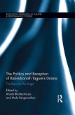 The Politics and Reception of Rabindranath Tagore's Drama (eBook, ePUB)