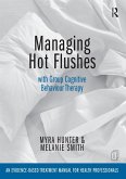 Managing Hot Flushes with Group Cognitive Behaviour Therapy (eBook, PDF)