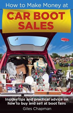 How To Make Money at Car Boot Sales (eBook, ePUB) - Chapman, Giles