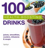 100 Health-Boosting Drinks (eBook, ePUB)