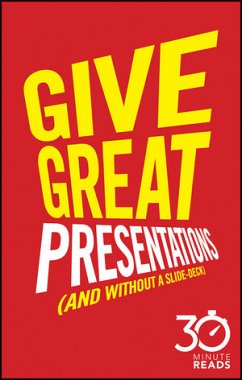 Give Great Presentations (And Without a Slide-Deck) (eBook, PDF) - Bate, Nicholas