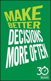 Make Better Decisions More Often (eBook, ePUB)