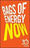 Bags of Energy Now (eBook, ePUB) Bags of Energy Now (eBook, ePUB)