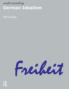 Understanding German Idealism (eBook, PDF) - Dudley, Will
