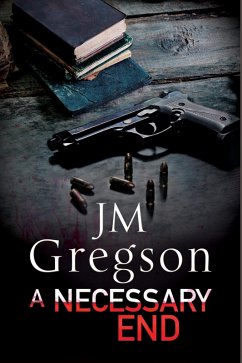 Necessary End, A (eBook, ePUB) - Gregson, J. M.