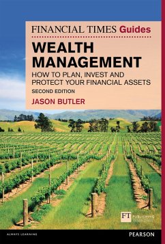 Financial Times Guide to Wealth Management, The (eBook, ePUB) - Butler, Jason