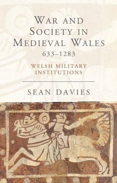 Cover War and Society in Medieval Wales 633-1283 (eBook, PDF)
