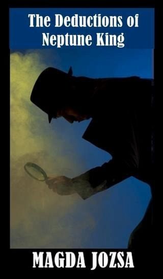 Deductions of Neptune King (eBook, ePUB) Deductions of Neptune King (eBook, ePUB)