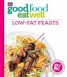 Good Food Eat Well: Low-fat Feasts... - Bild 1