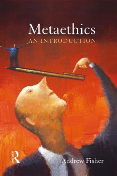 Metaethics (eBook, ePUB) - Fisher, Andrew