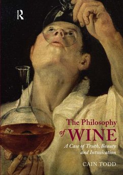 The Philosophy of Wine (eBook, PDF) - Todd, Cain