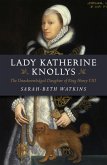 Lady Katherine Knollys (eBook, ePUB)