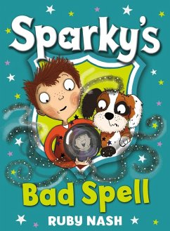 Sparky's Bad Spell (eBook, ePUB) - Nash, Ruby